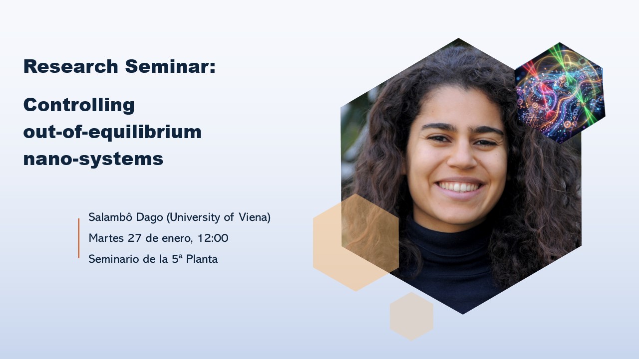 Research Seminar:​   ​ Controlling​ out-of-equilibrium​ nano-systems​