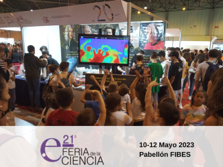 Feria de la Ciencia de Sevilla. 10-12 mayo de 2023